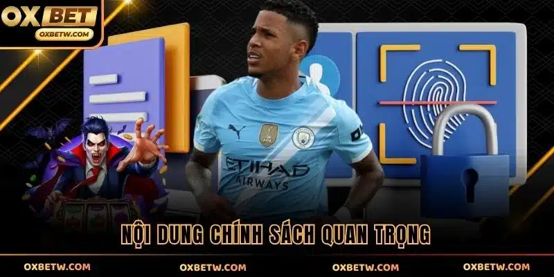 Nội dung chính sách quan trọng