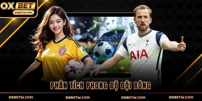 Phân tích phong độ đội bóng