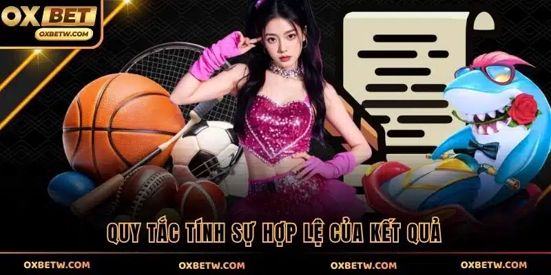 Quy tắc tính sự hợp lệ của kết quả